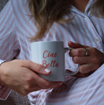 Load image into Gallery viewer, CIAO BELLA Mug
